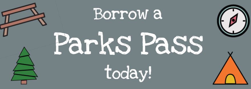 Borrow and Parks Pass